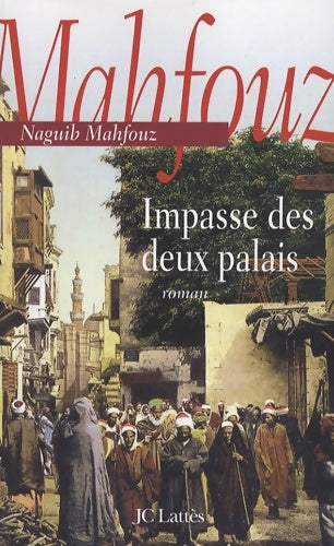 Livrenpoche : Impasse des deux palais - Naguib Mahfouz - Livre
