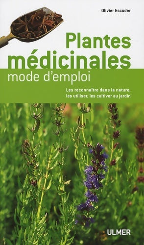 Livrenpoche : Plantes médicinales mode d'emploi - Olivier Escuder - Livre