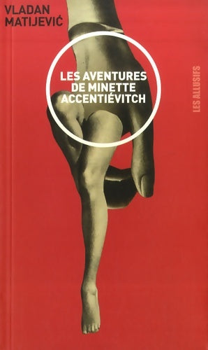 Livrenpoche : Les aventures de Minette Accentiévitch - Vladan Matijevic - Livre