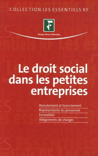 Livrenpoche : Le droit social dans les petites entreprises - équipe Rédactionnelle De RF So - Livre