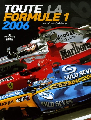 toute la formule 1 2006 - Galeron Jf - Livre
