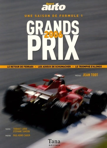 Livrenpoche : SAISON FORMULE 1 GDS PRIX 2006 - Thibault Larue - Livre