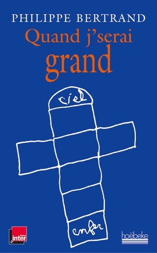 Livrenpoche : Quand j'serai grand - Philippe Bertrand (1958-.... ) - Livre