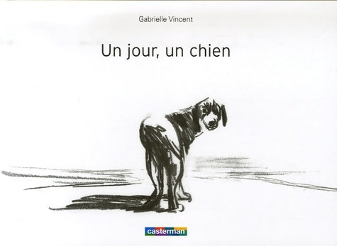 Livrenpoche : UN JOUR UN CHIEN - Vincent Gabrielle - Livre