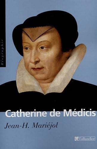 Livrenpoche : Catherine de Médicis - Jean-H Mariejol - Livre