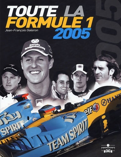 toute la formule 1 2005 - Galeron Jf - Livre