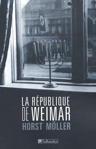 Livrenpoche : La République de Weimar - Horst Möller - Livre