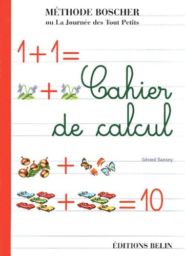 Livrenpoche : Boscher Cahier de calcul - SANSEY G. - Livre