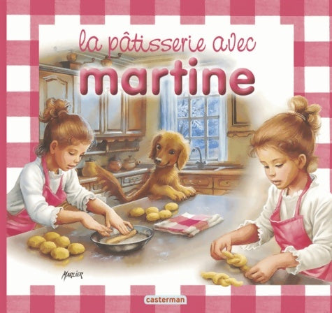 Livrenpoche : La Pâtisserie avec Martine - Hubert Colson - Livre