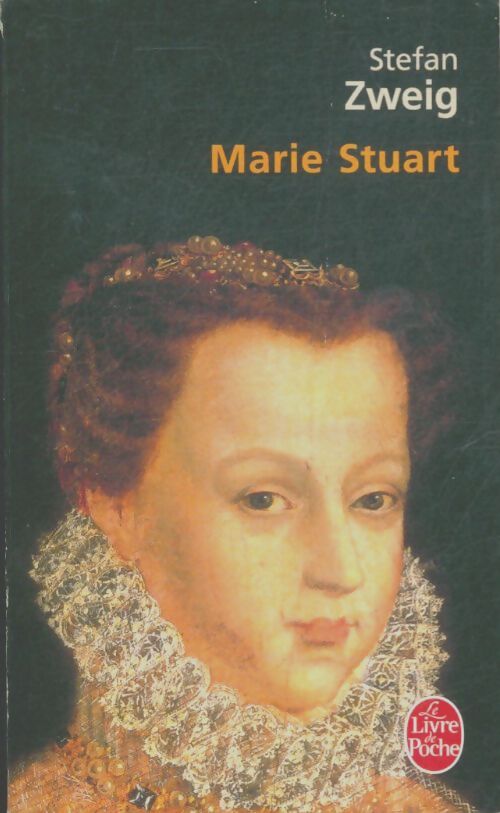 Livrenpoche : Marie Stuart - Stefan Zweig - Livre