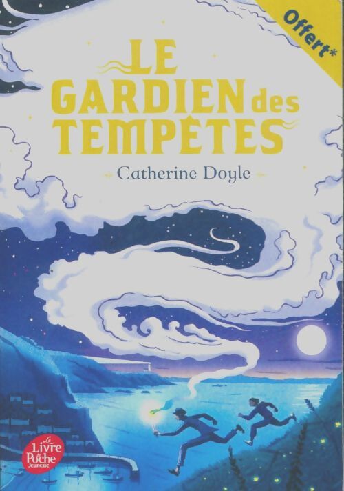 Livrenpoche : Le gardien des tempêtes Tome I - Catherine Doyle - Livre