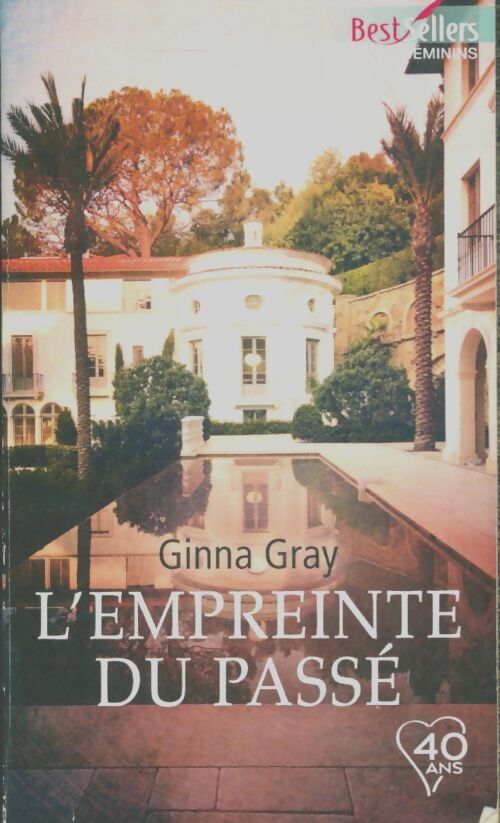 Livrenpoche : L'empreinte du passé - Ginna Gray - Livre
