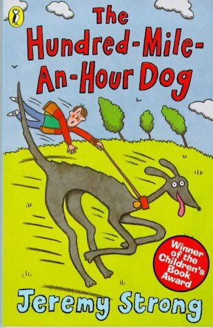 Livrenpoche : The hundred-mile-an-hour dog - Jeremy Strong - Livre