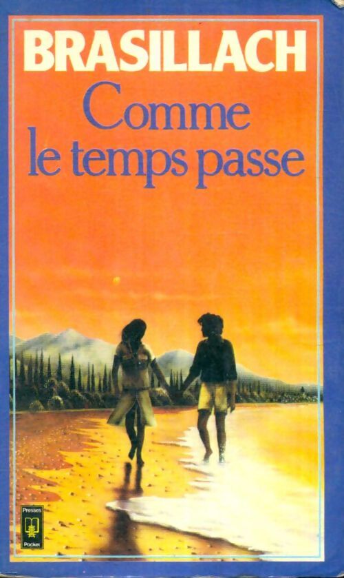 Livrenpoche : Comme le temps passe... - Robert Brasillach - Livre