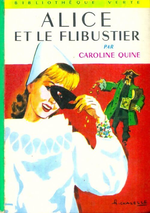 Livrenpoche : Alice et le flibustier - Caroline Quine - Livre