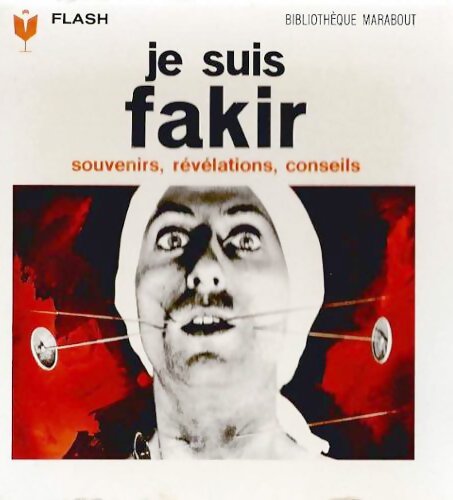 Livrenpoche : Je suis un fakir - Collectif - Livre