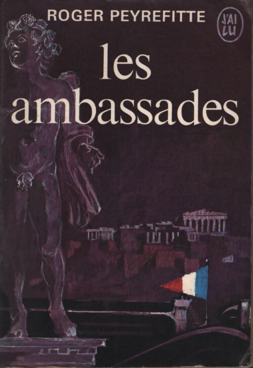 Les ambassades - Roger Peyrefitte - Livre