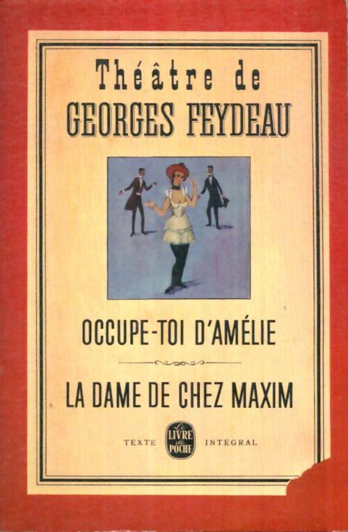 Livrenpoche : Occupe-toi d'Amélie / La dame de chez Maxim - Georges Feydeau - Livre