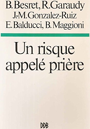 Livrenpoche : Un risque appelé prière - Collectif - Livre