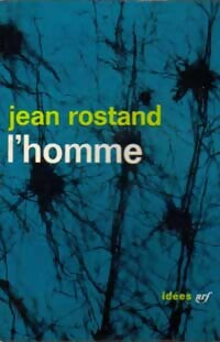 Livrenpoche : L'homme - Jean Rostand - Livre
