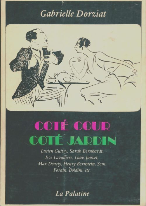 Livrenpoche : Coté cour coté jardin - Gabrielle Dorziat - Livre