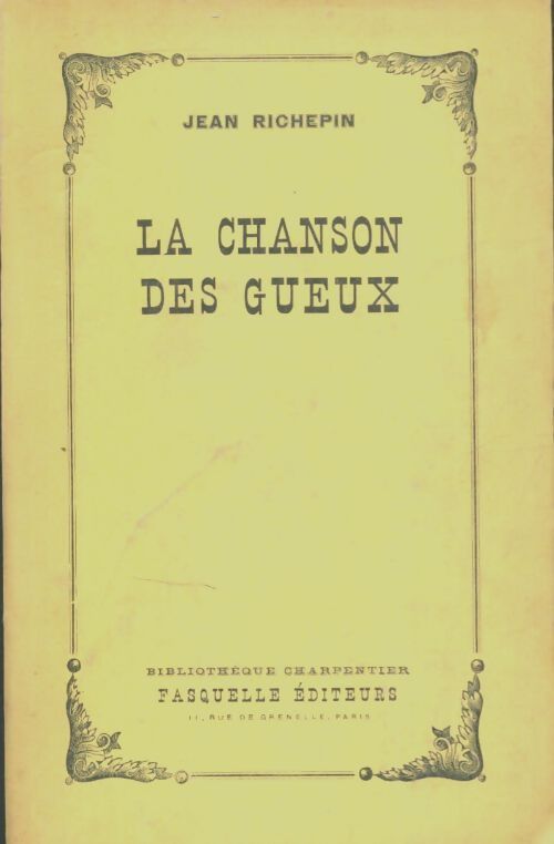 Livrenpoche : La chanson des gueux - Jean Richepin - Livre