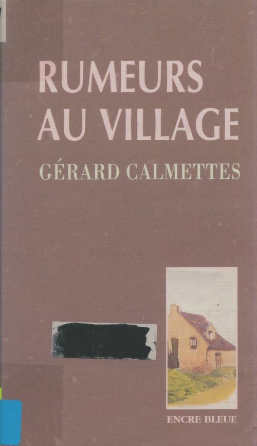 Livrenpoche : Rumeurs au village - Gérard Calmettes - Livre