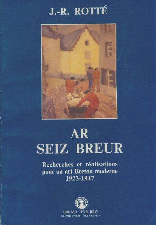 Livrenpoche : Ar seiz breur 1923-1947 - J R Rotte - Livre
