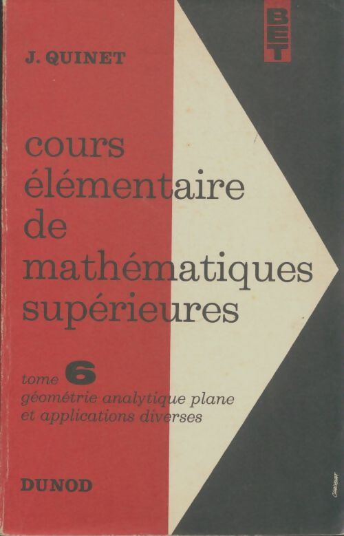 Livrenpoche : Cours élémentaire de mathématiques supérieures Tome VI - J Quinet - Livre