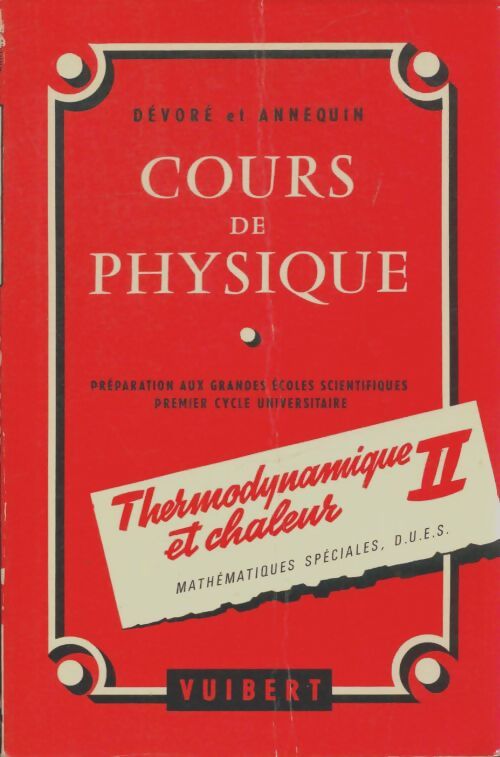Livrenpoche : Cours de physique thermodynamique et chaleur Tome iII - G. Dévoré - Livre