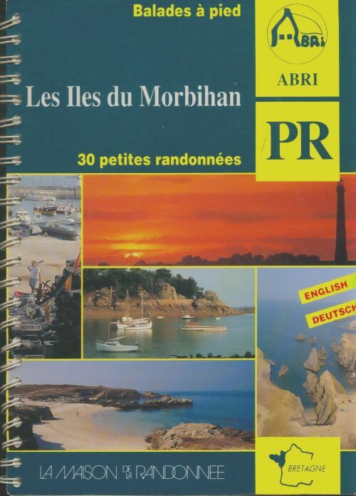 Livrenpoche : Les îles du Morbihan : 30 petites randonnées - Collectif - Livre