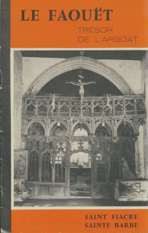 Livrenpoche : Le Faouêt trésor de l'Argoat - Collectif - Livre