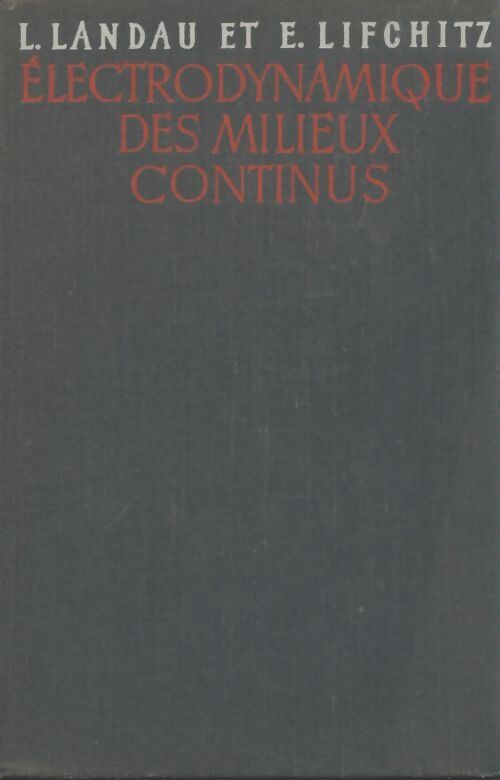 Livrenpoche : Électrodynamique des milieux continus - L. Landau - Livre