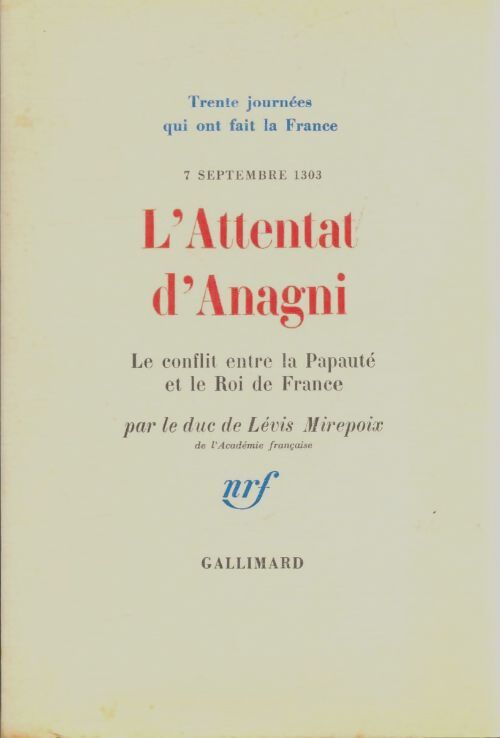 Livrenpoche : L'attentat d'Anagni - Duc De Levis Mirepoix - Livre