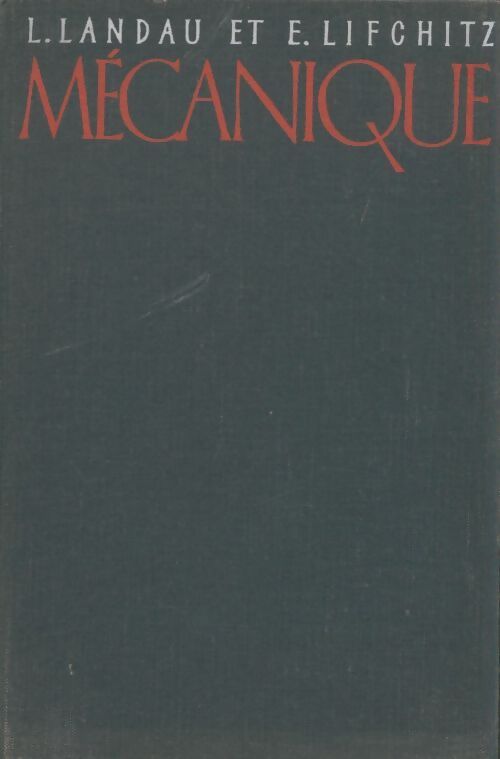 Livrenpoche : Physique théorique Tome I : Mécanique - L. Landau - Livre