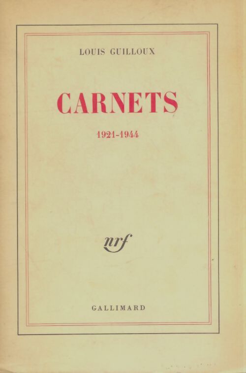 Livrenpoche : Carnets 1921-1944 - Louis Guilloux - Livre