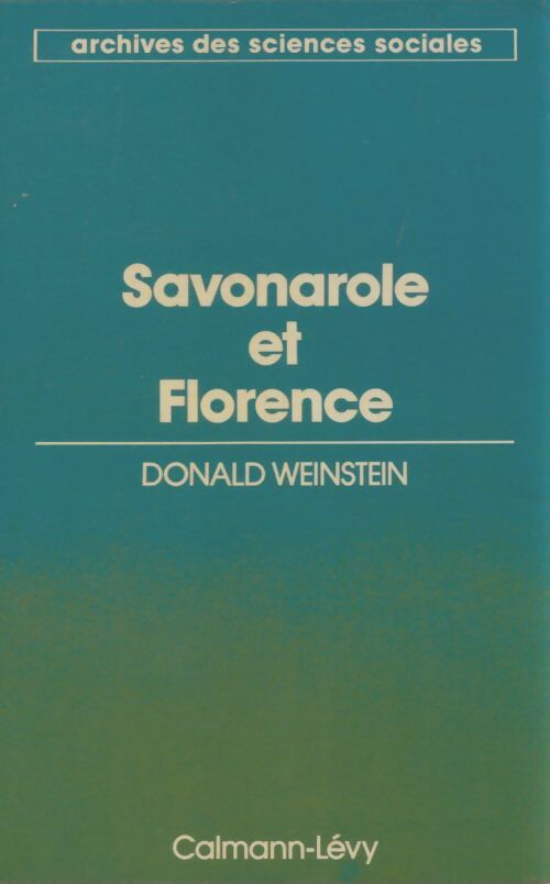 Livrenpoche : Savonarole et Florence - Donald Weinstein - Livre