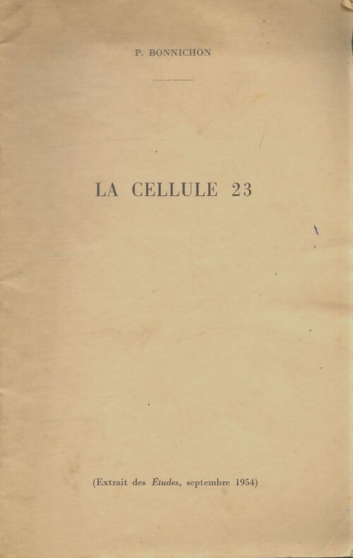 Livrenpoche : La cellule 23 - P Bonnichon - Livre