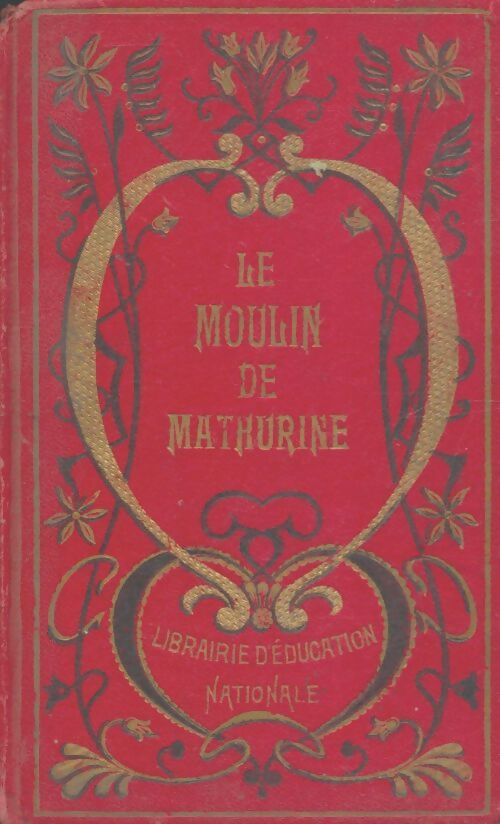 Livrenpoche : Le moulin de Mathurine - Xxx - Livre