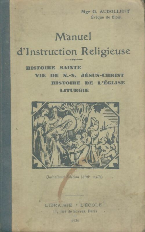 Livrenpoche : Manuel d'instruction religieuse - Georges Audollent - Livre