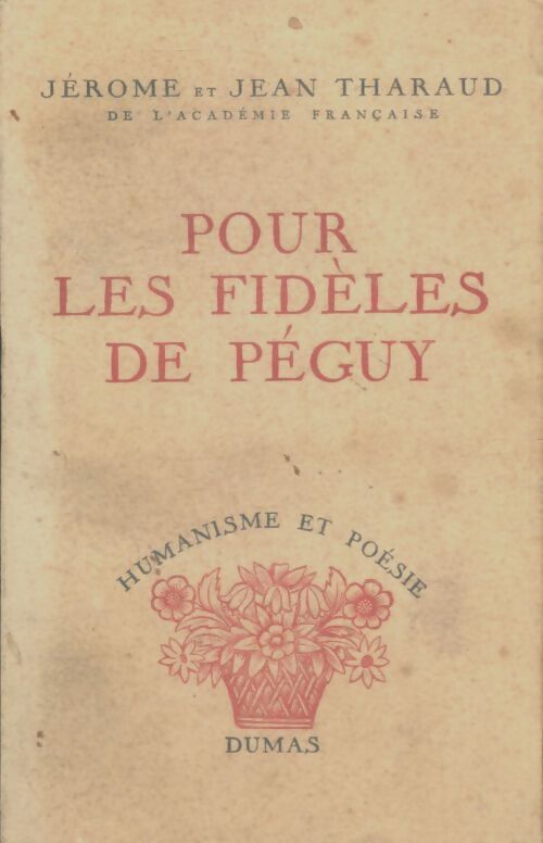Livrenpoche : Pour les fidèles de Péguy - Jean Jérôme; Tharaud - Livre