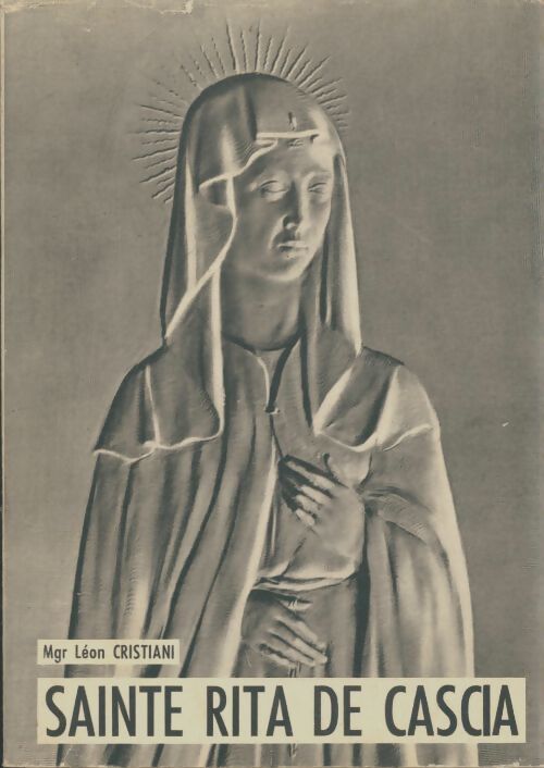 Sainte Rita de Cascia - Mgr Cristiani - Livre