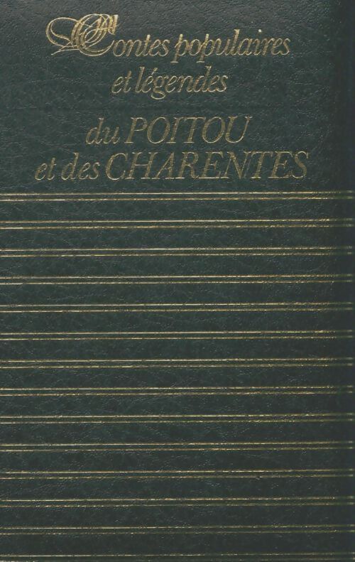 Livrenpoche : Contes populaires et légendes du Poitou et des Charentes - Xxx - Livre