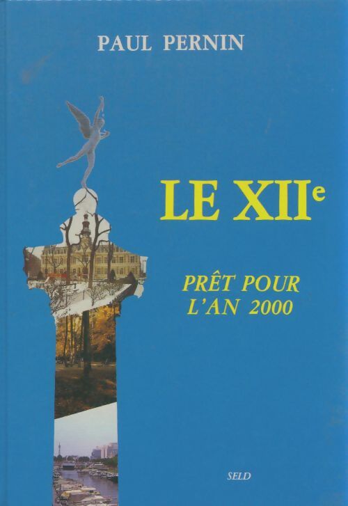 Livrenpoche : Le XIIè prêt pour l'an 2000 - Paul Pernin - Livre