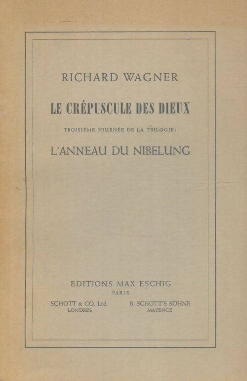 Livrenpoche : Le crépuscule des dieux - Wagner - Livre