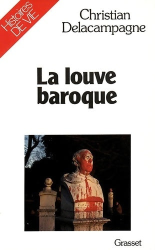 Livrenpoche : La louve baroque - Christian Delacampagne - Livre