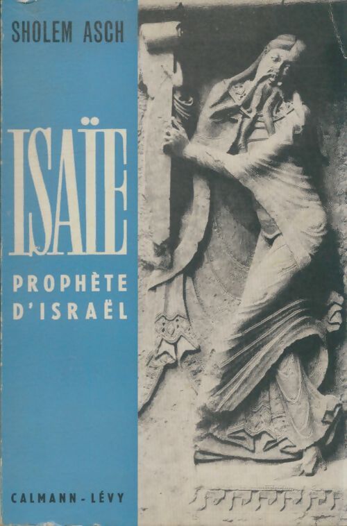 Livrenpoche : Isaïe prophète d'Israël - Sholem Asch - Livre