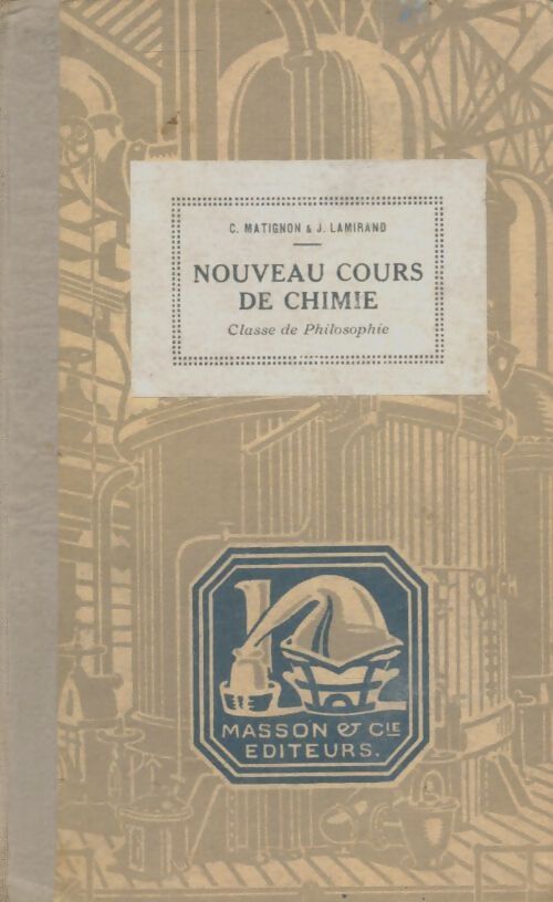 Nouveau cours de chimie. Classe de philosophie - J. Lamirand - Livre