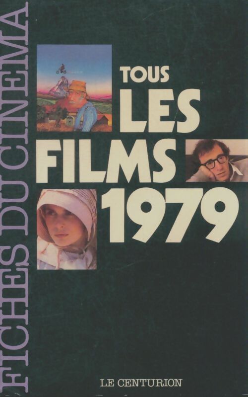 Livrenpoche : Tous les films 1979 - Collectif - Livre