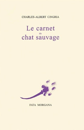 Livrenpoche : Le carnet du chat sauvage - Charles-Albert Cingria - Livre